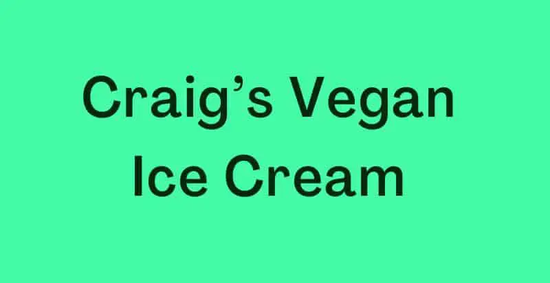 Craig’s Vegan Ice Cream